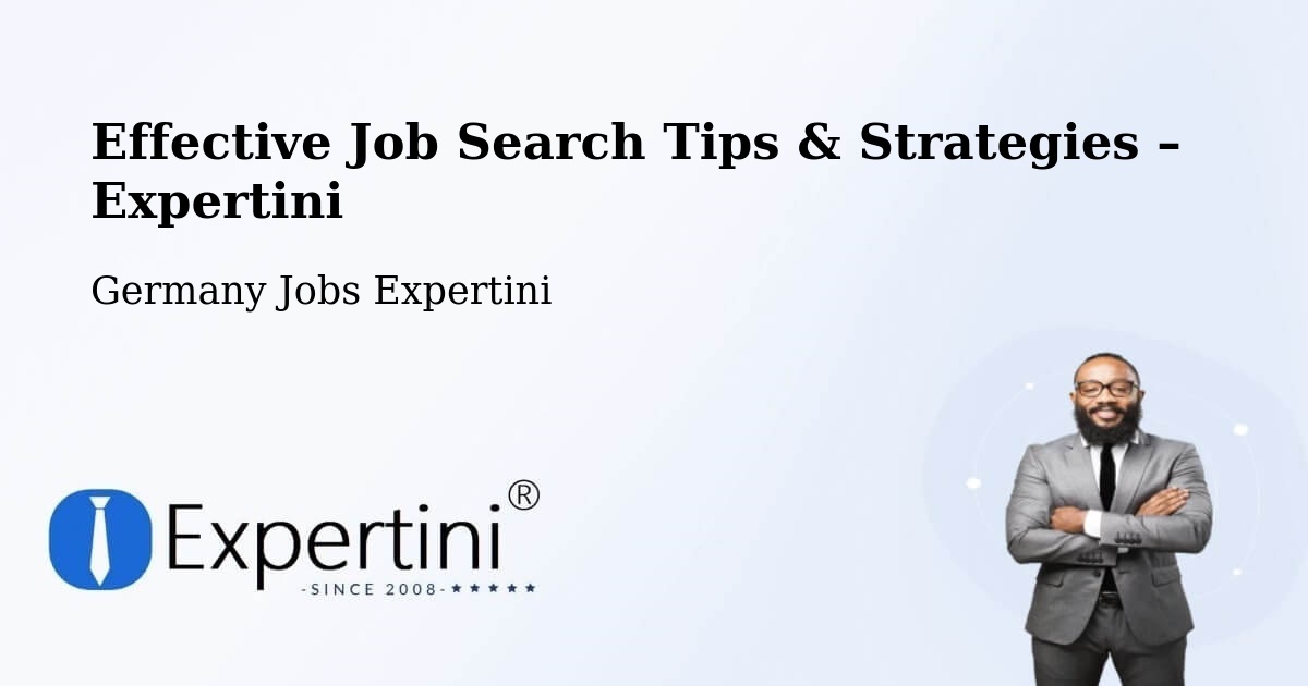 Job Search Tips & Strategies for Job Seekers – Erwitte - Erwitte, Germany Jobs Expertini